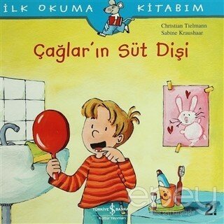 Çağlar’ın Süt Dişi