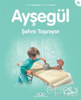 Ayşegül Şehre Taşınıyor