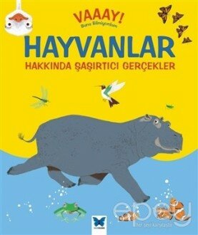 Hayvanlar Hakkında Şaşırtıcı Gerçekler