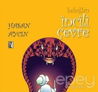 Keloğlan: İncili Çevre