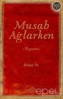 Musab Ağlarken