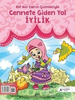 Cennete Giden Yol İyilik