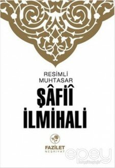 Resimli Muhtasar Şafii İlmihali