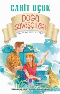 Uzaydaki Mavi Bilye 3 - Doğa Savaşçıları