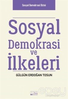 Sosyal Demokrasi ve İlkeleri