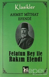 Felatun Bey İle Rakım Efendi