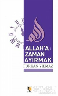 Allah’a Zaman Ayırmak