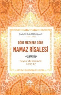 Dört Mezhebe Göre Namaz Risalesi