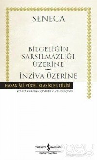 Bilgeliğin Sarsılmazlığı Üzerine - İnziva Üzerine