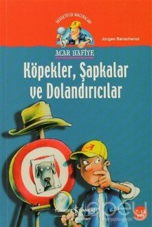 Köpekler, Şapkalar ve Dolandırıcılar