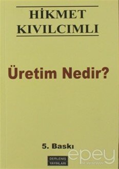 Üretim Nedir ?