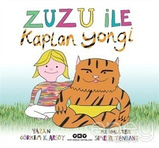 Zuzu İle Kaplan Yongi