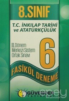 Güvender 8. Sınıf T.C. İnkılap Tarihi ve Atatürkçülük 6 Fasikül Deneme