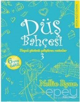 Düş Bahçesi 3