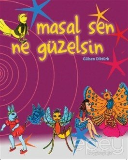 Masal Sen Ne Güzelsin