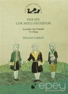 Her Şey Çok Hızlı Değişiyor