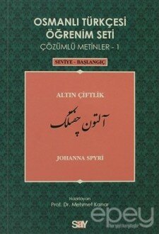 Osmanlı Türkçesi Öğrenim Seti Çözümlü Metinler 1