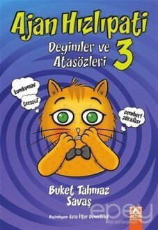 Ajan Hızlıpati 3 - Deyimler ve Atasözleri