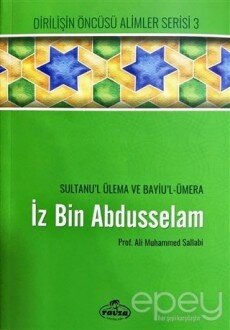 İz bin Abdüsselam - Sultanu’l Ulema Ve Bayiu’l Ümera