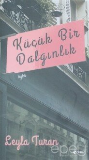 Küçük Bir Dalgınlık