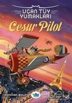 Uçan Tüy Yumakları - Cesur Pilot