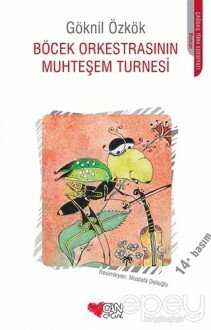 Böcek Orkestrasının Muhteşem Turnesi