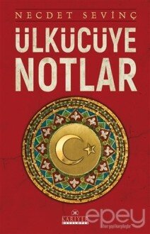 Ülkücüye Notlar