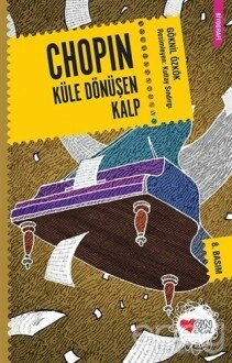 Chopin Küle Dönüşen Kalp