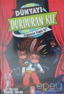 Dünyayı Durduran Kız - Soygunlar Kimin İşi?