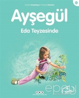 Ayşegül Eda Teyzesinde