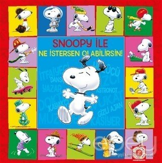 Snoopy ile Ne İstersen Olabilirsin!