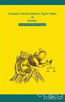 Ulusların Kendi Kaderini Tayin Hakkı ve Kürtler