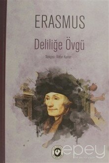 Deliliğe Övgü