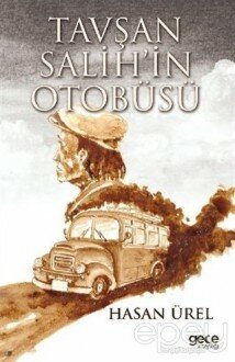 Tavşan Salih’in Otobüsü