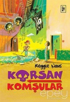 Korsan Komşular 1