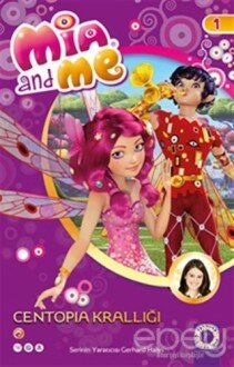 Mia and Me 1: Centopia Krallığı