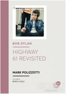 Bob Dylan - Highway 61 Revisited