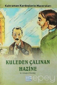 Kuleden Çalınan Hazine