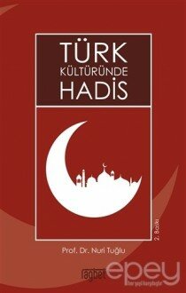 Türk Kültüründe Hadis