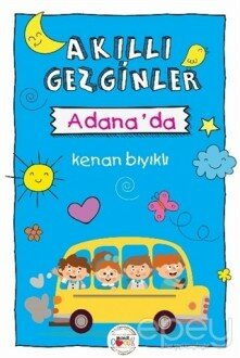 Akıllı Gezginler Adana'da