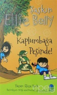 Kaplumbağa Peşinde! - Şaşkın Ellie Belly