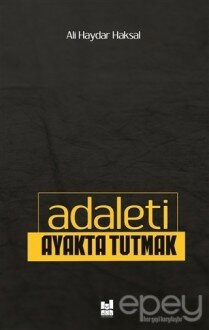 Adaleti Ayakta Tutmak