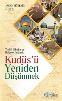 Kudüs’ü Yeniden Düşünmek