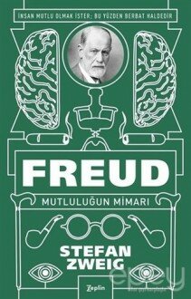 Freud: Mutluluğun Mimarı