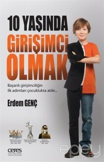 10 Yaşında Girişimci Olmak