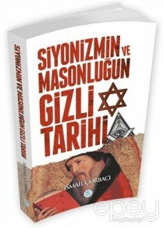 Siyonizmin ve Masonluğun Gizli Tarihi