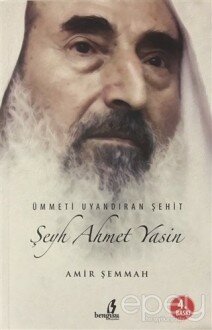 Ümmeti Uyandıran Şehit Şeyh Ahmet Yasin