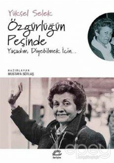 Özgürlüğün Peşinde