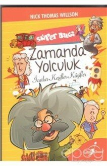 Süper Bilgi - Zamanda Yolculuk