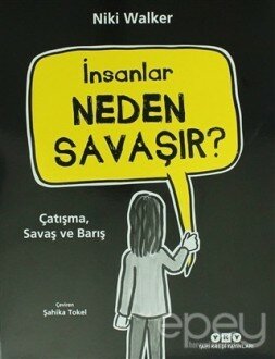 İnsanlar Neden Savaşır?